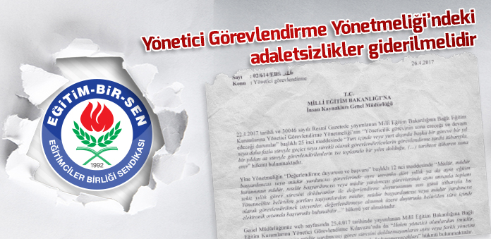 Yönetici Görevlendirme Yönetmeliği'ndeki adaletsizlikler giderilmelidir