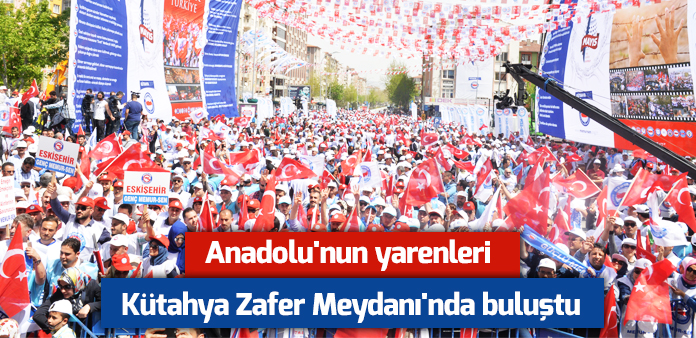 Anadolu'nun yarenleri Kütahya Zafer Meydanı'nda buluştu