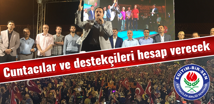 Cuntacılar ve destekçileri hesap verecek