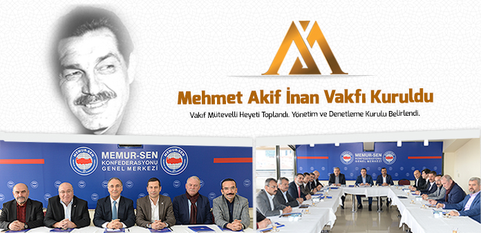 Mehmet Akif İnan Vakfı hayırlı olsun