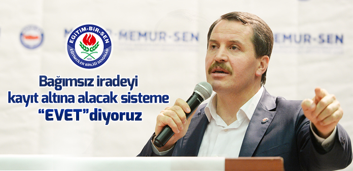 Bağımsız iradeyi kayıt altına alacak sisteme 