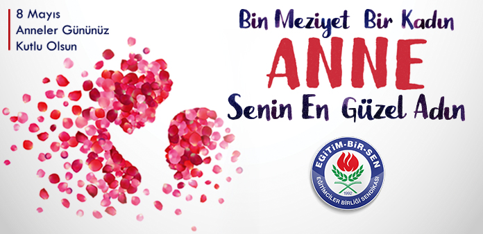 Bin meziyet bir kadın, 'Anne' senin en güzel adın