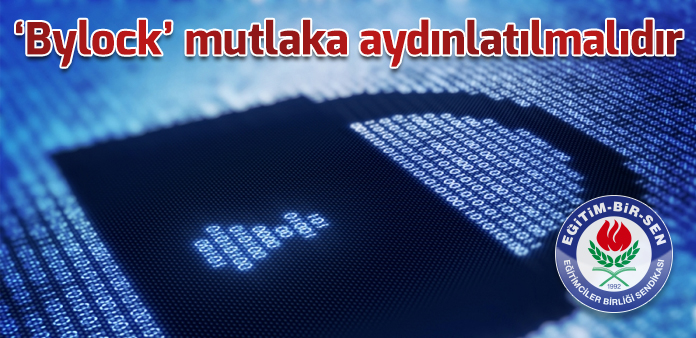'Bylock' mutlaka aydınlatılmalıdır