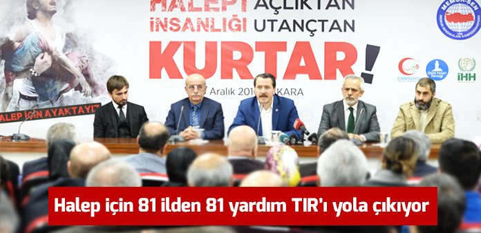 Halep için 81 ilden 81 yardım TIR'ı yola çıkıyor