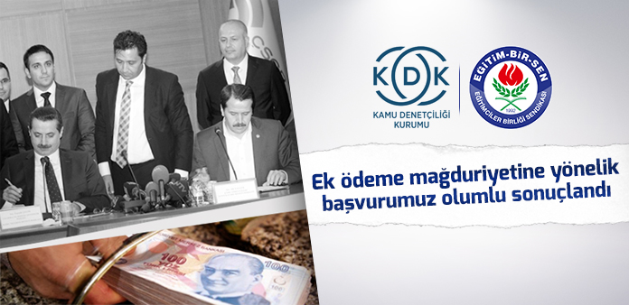 Ek ödeme mağduriyetine yönelik başvurumuz olumlu sonuçlandı