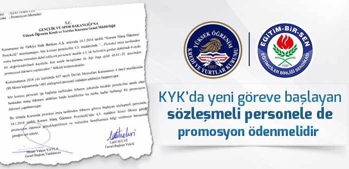 KYK'da yeni göreve başlayan sözleşmeli personele de promosyon ödenmelidir'