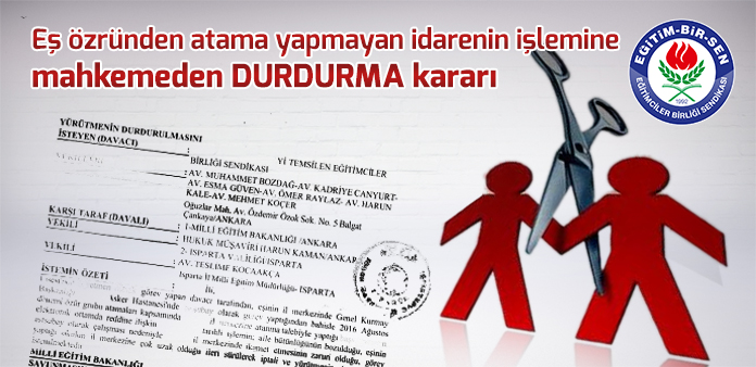 Eş özründen atama yapmayan idarenin işlemine mahkemeden durdurma kararı 