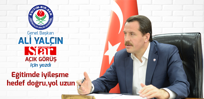 Eğitimde iyileşme hedef doğru, yol uzun