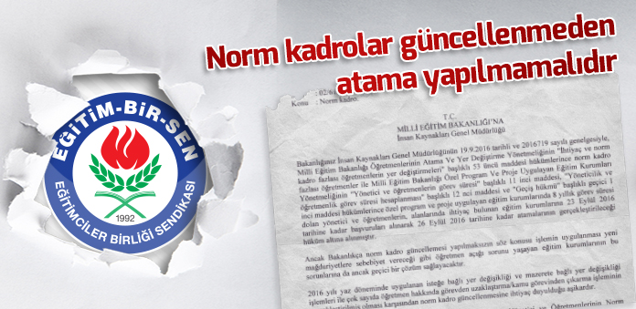 Norm kadrolar güncellenmeden atama yapılmamalıdır