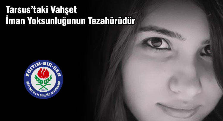 Tarsus'taki Vahşet İman Yoksunluğunun Tezahürüdür