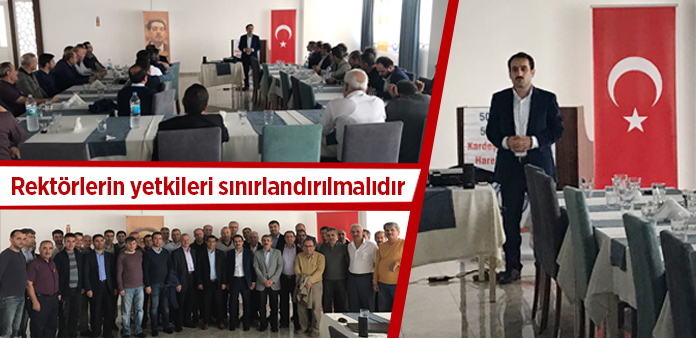 Rektörlerin yetkileri sınırlandırılmalıdır