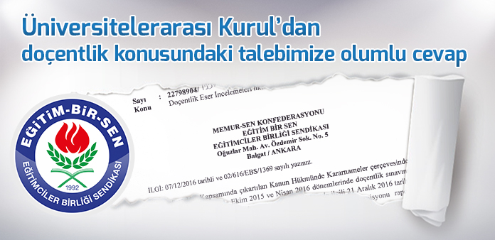 Üniversitelerarası Kurul'dan doçentlik konusundaki talebimize olumlu cevap 
